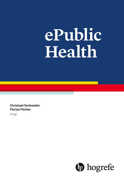 ePublic Health, Christoph Dockweiler ;  Florian Fischer - Paperback - 9783456858463