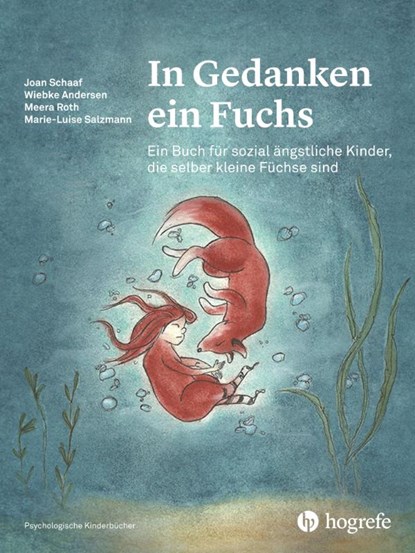 In Gedanken ein Fuchs, Joan Schaaf ; Wiebke Andersen ; Marie Salzmann ; Meera Roth - Gebonden - 9783456858999