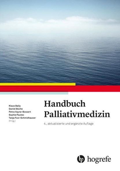 Handbuch Palliativmedizin, Klaus Bally ; Daniel Büche ; Petra Vayne-Bossert - Gebonden - 9783456859699