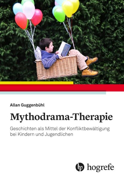 Mythodrama-Therapie, Allan Guggenbühl - Gebonden - 9783456860275