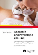 Anatomie und Physiologie der Haut - Gérard Peyrefitte - 9783456860688