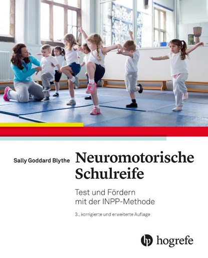Neuromotorische Schulreife, Sally Goddard Blythe - Paperback - 9783456861395