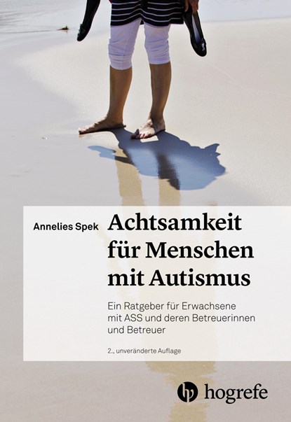 Achtsamkeit für Menschen mit Autismus, Annelies Spek - Gebonden - 9783456862095