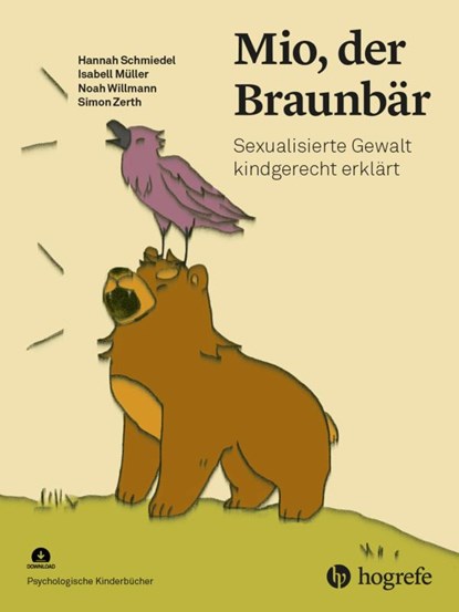 Mio, der Braunbär, Isabell Müller ; Hannah Schmiedel ; Noah Willmann ; Simon Zerth - Paperback - 9783456862613