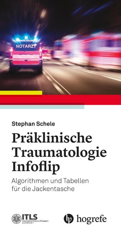 Präklinische Traumatologie Infoflip, Stephan Schele - Paperback - 9783456862927