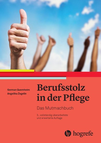 Berufsstolz in der Pflege, German Quernheim ; Angelika Zegelin - Paperback - 9783456863641