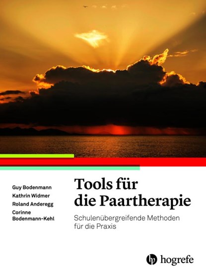 Tools für die Paartherapie, Guy Bodenmann ; Kathrin Widmer ; Roland Anderegg ; Corinne Bodenmann-Kehl - Paperback - 9783456863931