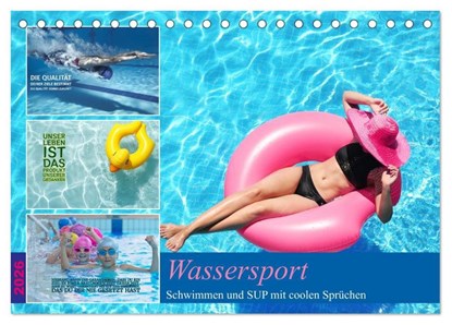 Wassersport - Schwimmen und SUP mit coolen Sprüchen (Tischkalender 2026 DIN A5 quer), CALVENDO Monatskalender, Susan Michel - Paperback - 9783457526637