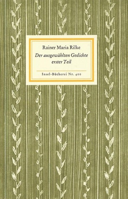 Der ausgewählten Gedichte erster Teil, Rainer Maria Rilke - Gebonden - 9783458084006