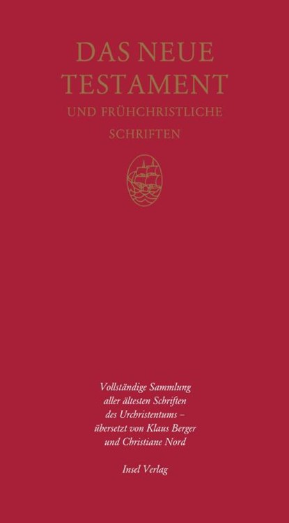Das Neue Testament und frühchristliche Schriften, Klaus Berger ; Christiane Nord - Paperback - 9783458172499