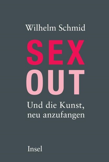 Sexout, Wilhelm Schmid - Gebonden - 9783458176466
