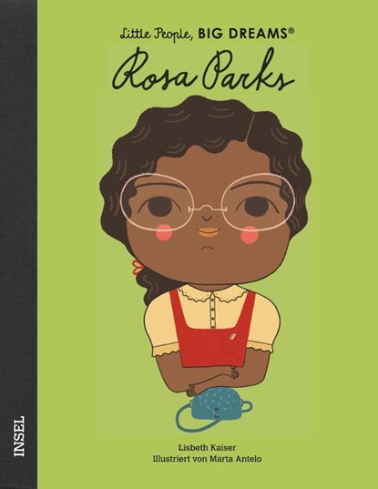 Little People, Big Dreams - Rosa Parks, Lisbeth Kaiser - Gebonden - 9783458177937