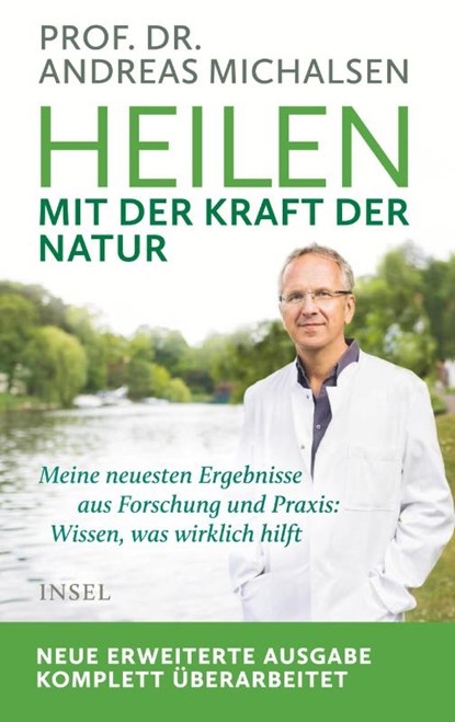 Heilen mit der Kraft der Natur, Andreas Michalsen - Gebonden - 9783458178736