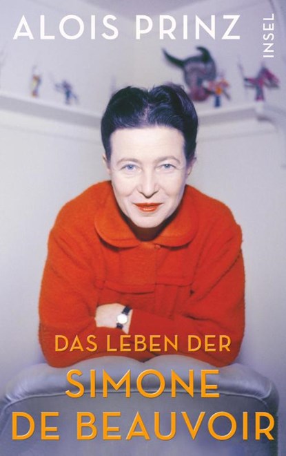 Das Leben der Simone de Beauvoir, Alois Prinz - Gebonden - 9783458179412