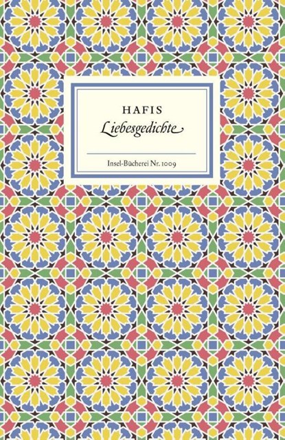 Liebesgedichte, Hafis - Gebonden - 9783458190097