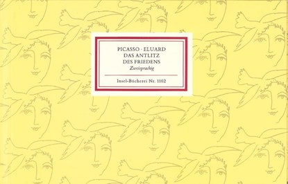 Das Antlitz des Friedens. Le Visage de la Paix, Paul Eluard ; Pablo Picasso - Gebonden - 9783458191025
