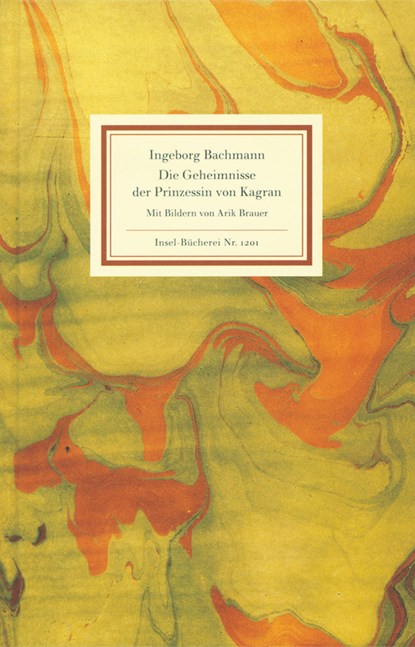 Die Geheimnisse der Prinzessin von Kagran, Ingeborg Bachmann - Gebonden - 9783458192015