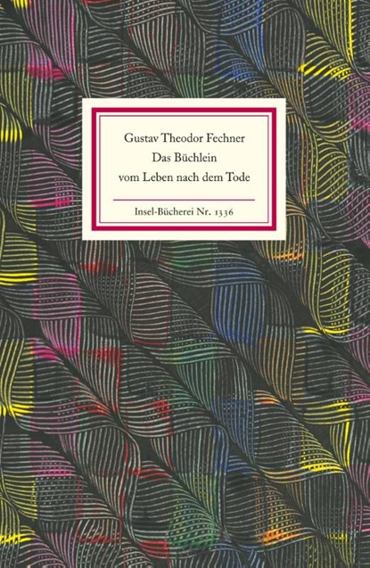 Das Büchlein vom Leben nach dem Tode, Gustav Theodor Fechner - Gebonden - 9783458193364