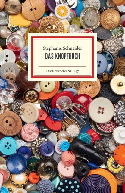 Das Knopfbuch, Stephanie Schneider - Gebonden - 9783458194477