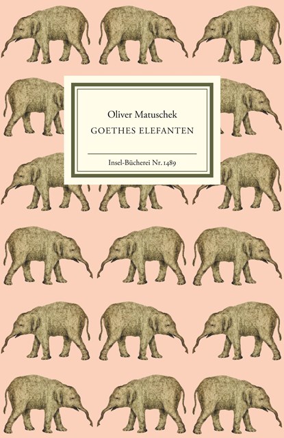 Goethes Elefanten, Oliver Matuschek - Gebonden - 9783458194897