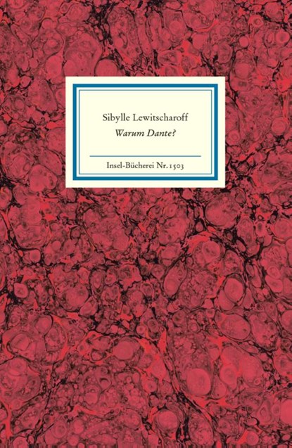 Warum Dante?, Sibylle Lewitscharoff - Gebonden - 9783458195030