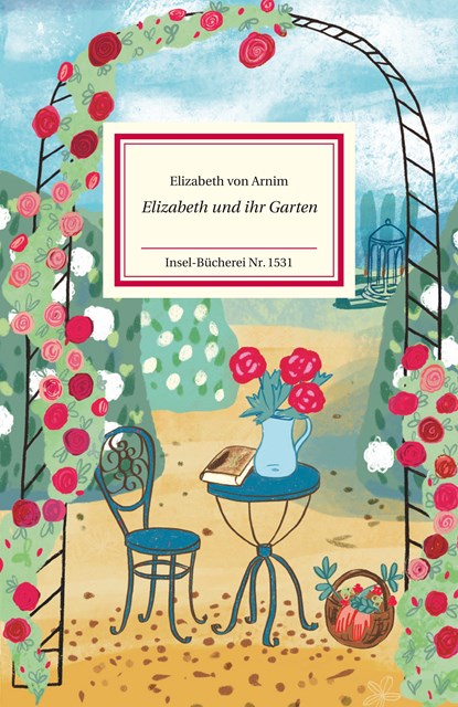 Elizabeth und ihr Garten, Elizabeth von Arnim - Gebonden - 9783458195313