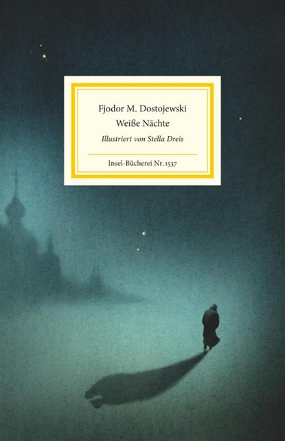 Weiße Nächte, Fjodor Michailowitsch Dostojewski - Gebonden - 9783458195375
