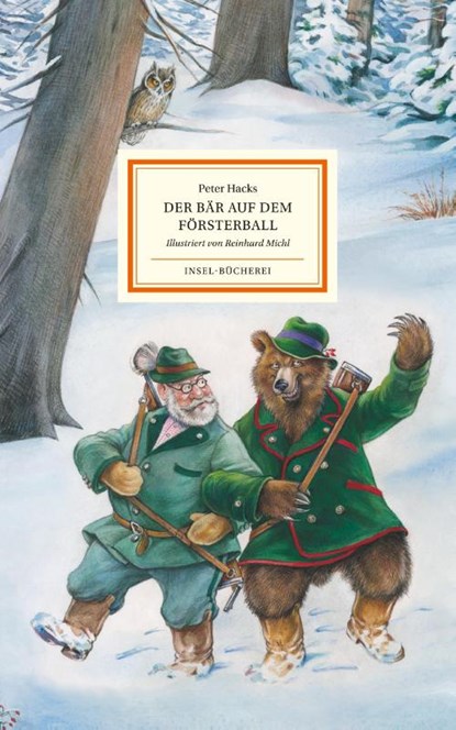 Der Bär auf dem Försterball, Peter Hacks - Gebonden - 9783458200475