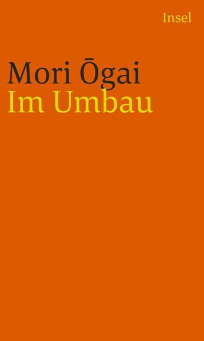 Im Umbau, Ôgai Mori - Paperback - 9783458241713