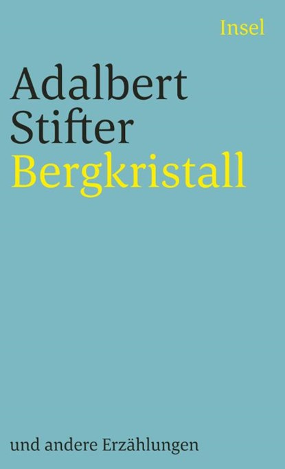 Bergkristall und andere Erzählungen, Adalbert Stifter - Paperback - 9783458321385