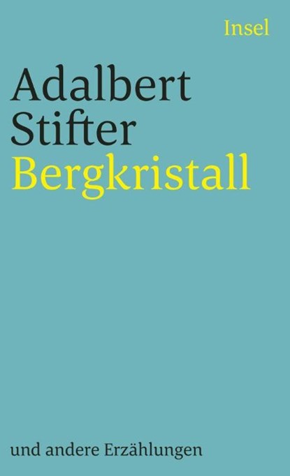 Bergkristall und andere Erzählungen, Adalbert Stifter - Paperback - 9783458321385