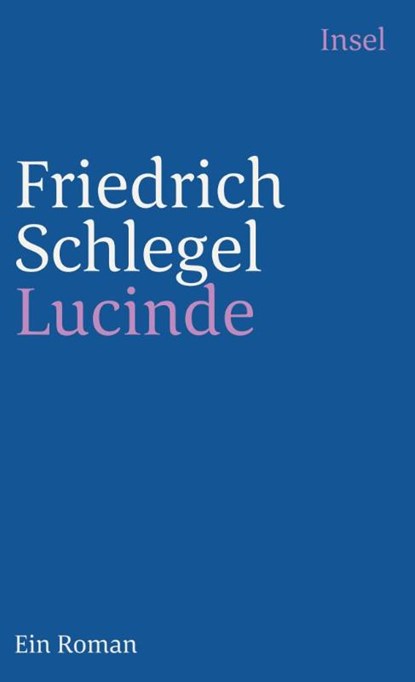 Lucinde, Friedrich Schlegel - Paperback - 9783458325178