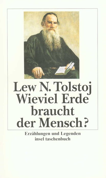 Wieviel Erde braucht der Mensch?, Leo N. Tolstoi - Paperback - 9783458328988