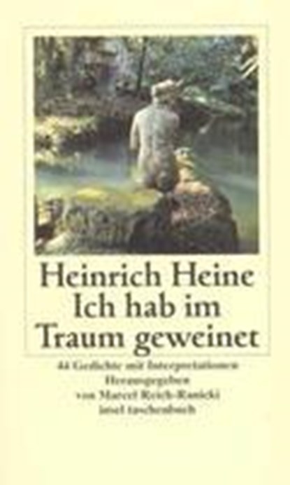 Ich hab im Traum geweinet, Heinrich Heine - Paperback - 9783458344407