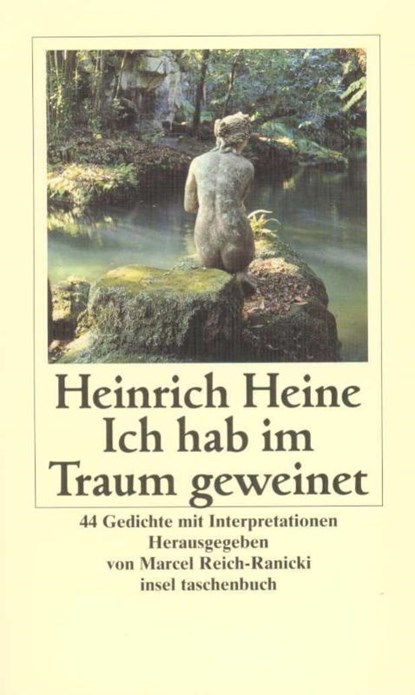 Ich hab im Traum geweinet, Heinrich Heine - Paperback - 9783458344407