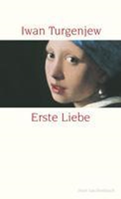 Erste Liebe, Iwan Turgenjew - Paperback - 9783458348382