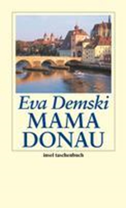 Mama Donau, Eva Demski - Paperback - 9783458349792