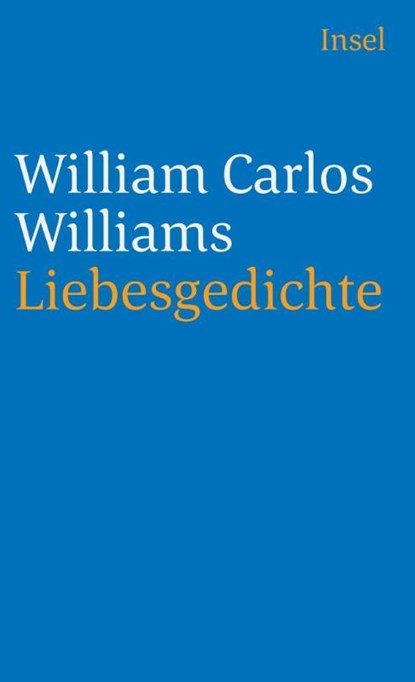 Liebesgedichte, William Carlos Williams - Paperback - 9783458350439