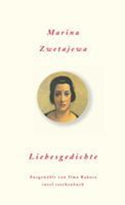Liebesgedichte, Marina Zwetajewa - Paperback - 9783458350484