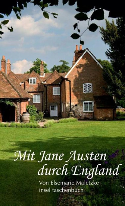 Mit Jane Austen durch England, Elsemarie Maletzke - Paperback - 9783458351436