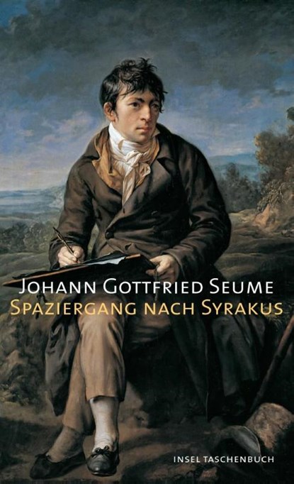 Spaziergang nach Syrakus im Jahre 1802, Johann Gottfried Seume - Paperback - 9783458351832