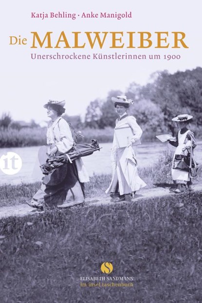 Die Malweiber, Katja Behling ; Anke Manigold - Paperback - 9783458359258