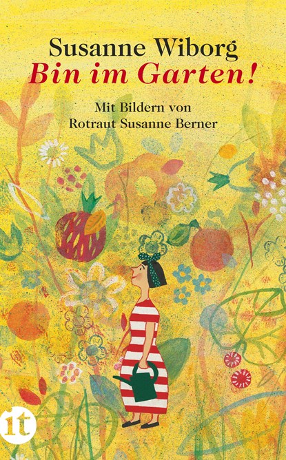 Bin im Garten!, Susanne Wiborg - Paperback - 9783458359340