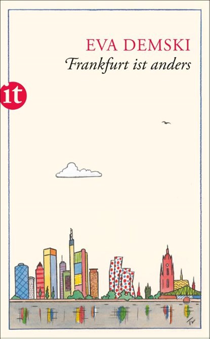 Frankfurt ist anders, Eva Demski - Paperback - 9783458359784