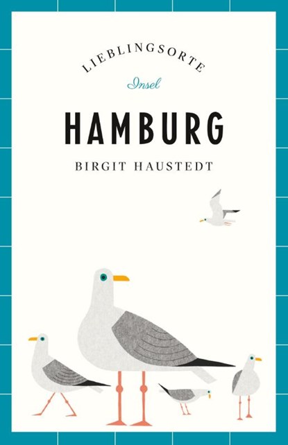 Hamburg - Lieblingsorte, Birgit Haustedt - Paperback - 9783458359906