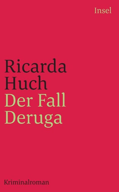 Der Fall Deruga, Ricarda Huch - Paperback - 9783458360131