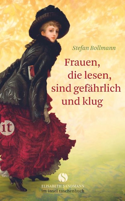Frauen, die lesen, sind gefährlich und klug, Stefan Bollmann - Paperback - 9783458360285