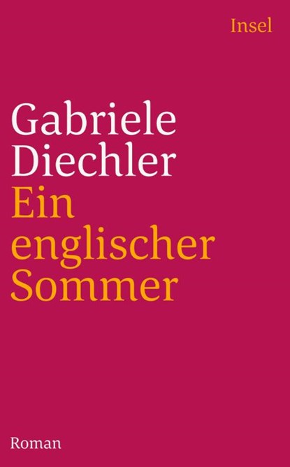 Ein englischer Sommer, Gabriele Diechler - Paperback - 9783458360773