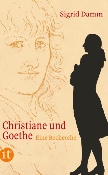 Christiane und Goethe, Sigrid Damm - Paperback - 9783458360803