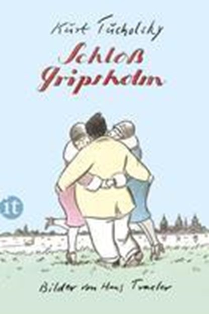 Schloss Gripsholm, Kurt Tucholsky - Paperback - 9783458361565